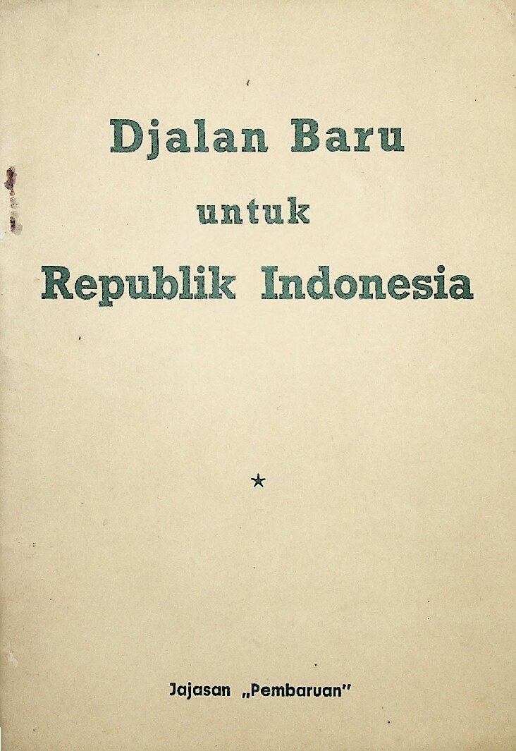 Djalan Baru untuk Republik Indonesia