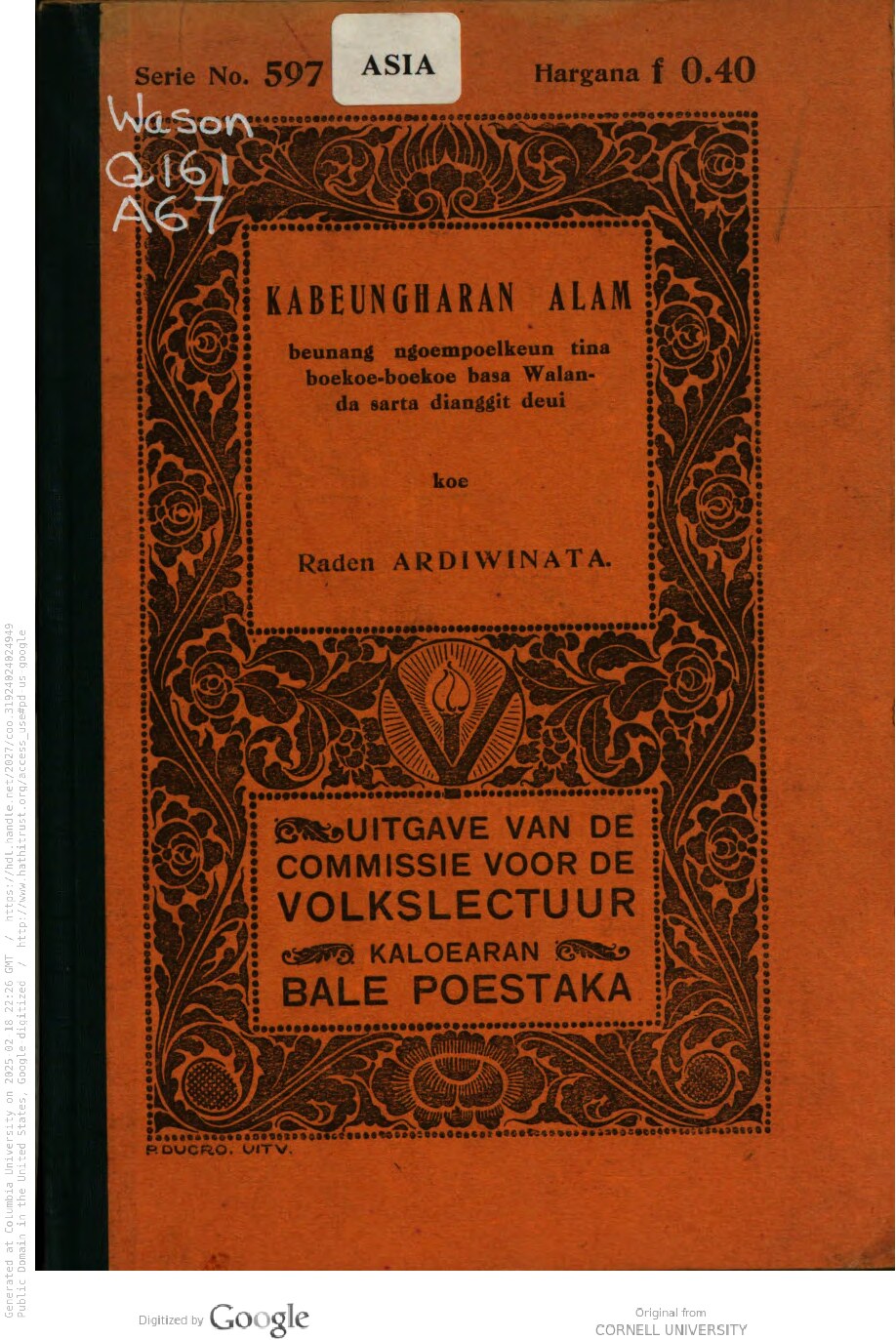 Kabeungharan alam : beunang ngoempoelkeun tina boekoe-boekoe basa Walanda sarta dianggit deui