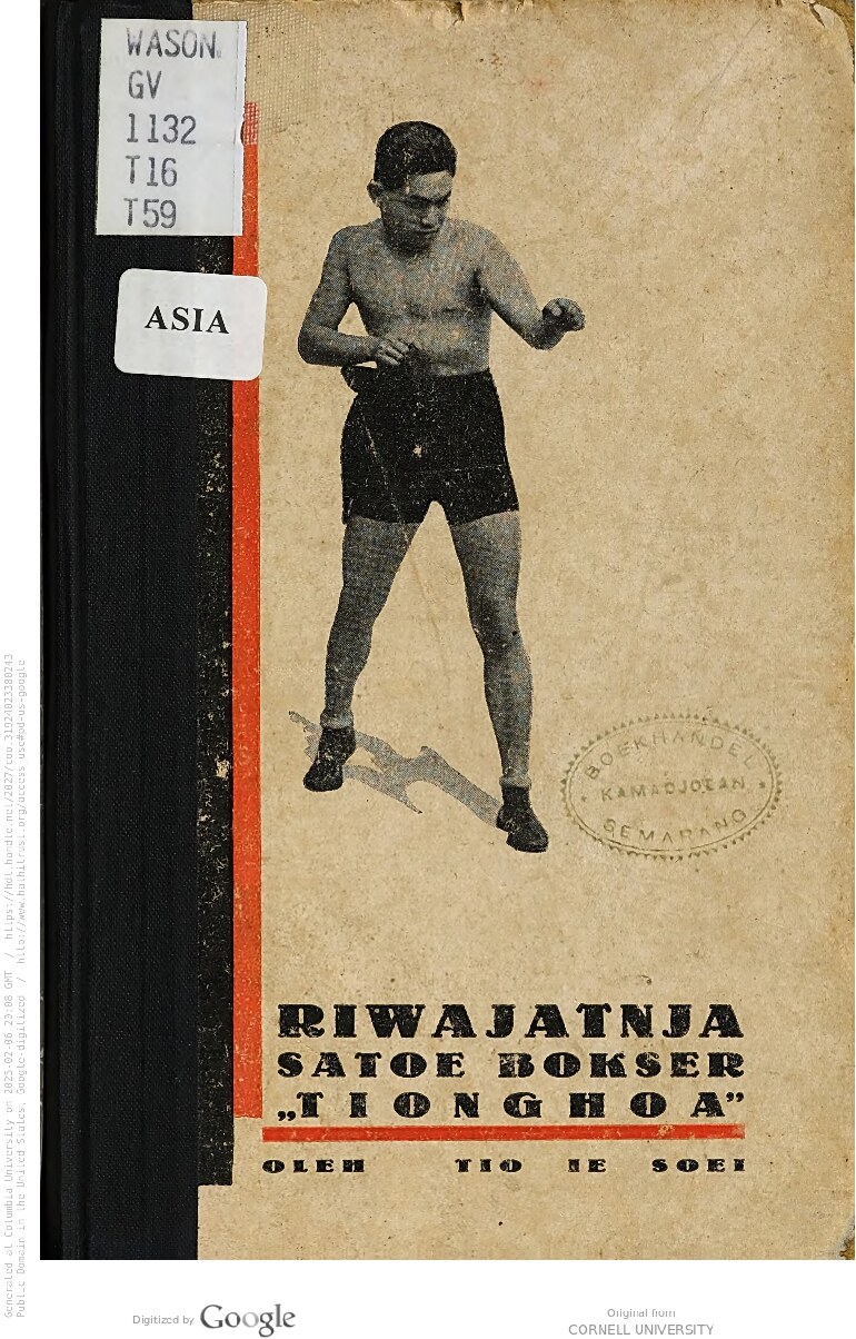 Riwajatnja satoe bokser "Tionghoa" / oleh Tio Ie Soei