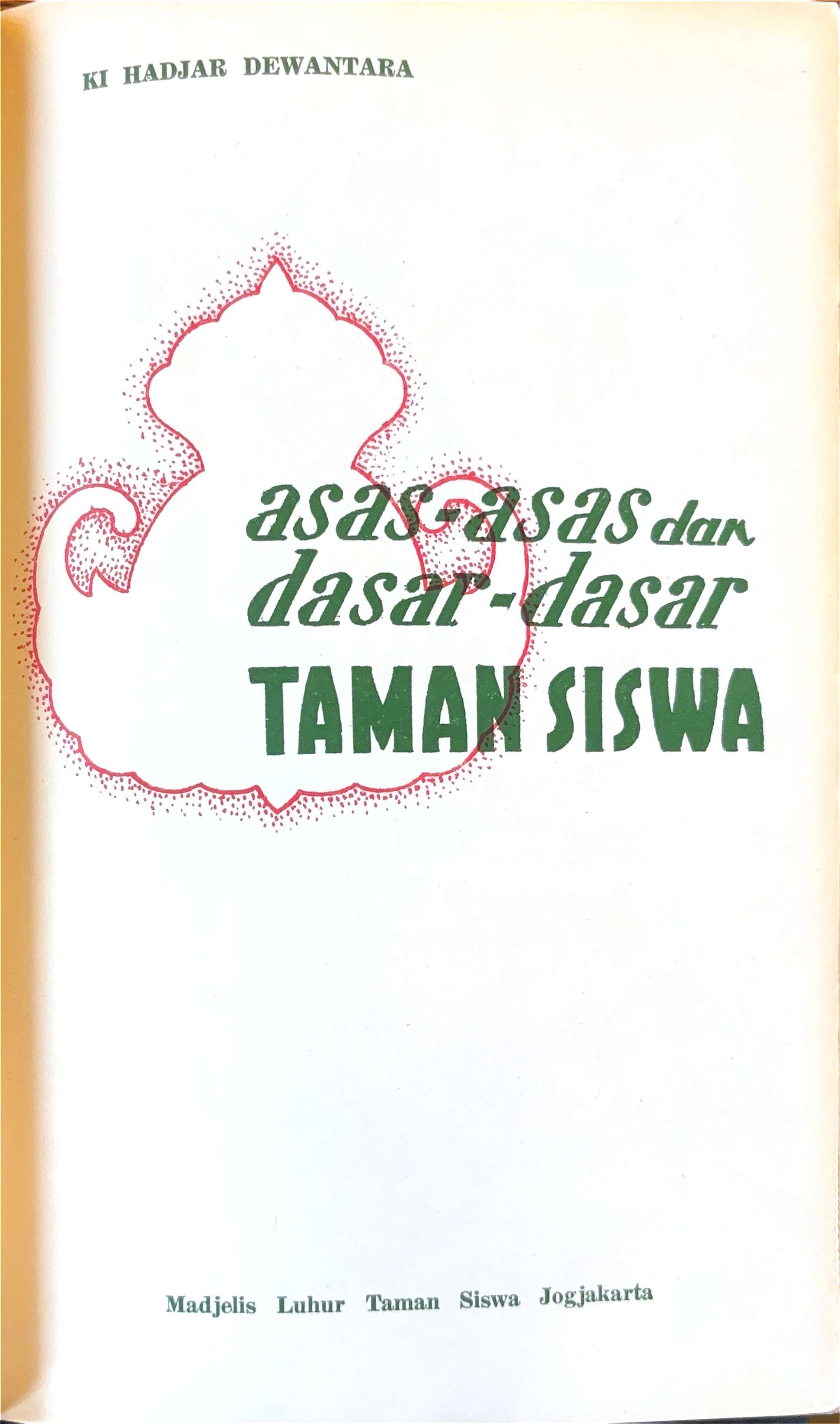 Asas-asas dan Dasar-dasar Taman Siswa