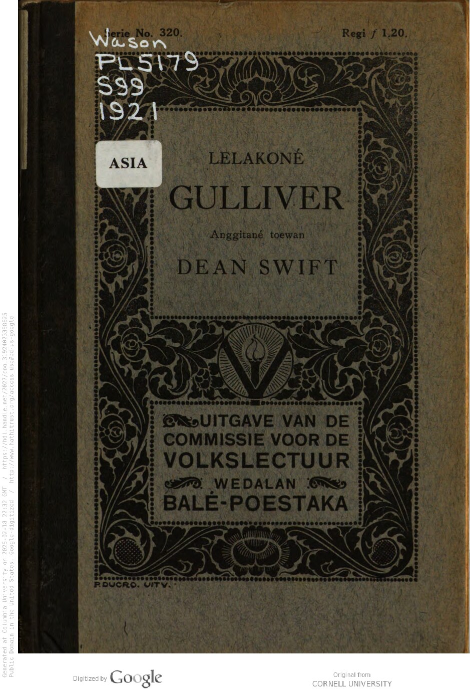 Lelakoné Gulliver / anggitané Dean Swift ; Kadjawakaké saka ing temboeng Walanda déning M. Ng. Dwidjaséwaja