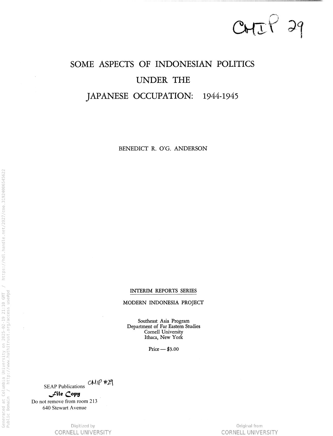Some aspects of Indonesian politics under the Japanese occupation, 1944-1945 / Benedict R. O'G. Anderson
