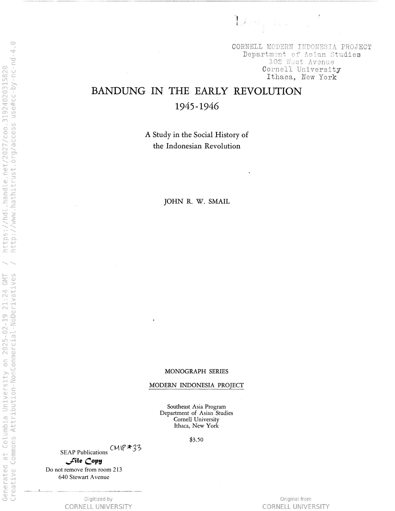 Bandung in the early revolution, 1945-1946; a study in the social history of the Indonesian revolution [by] John R. W. Smail
