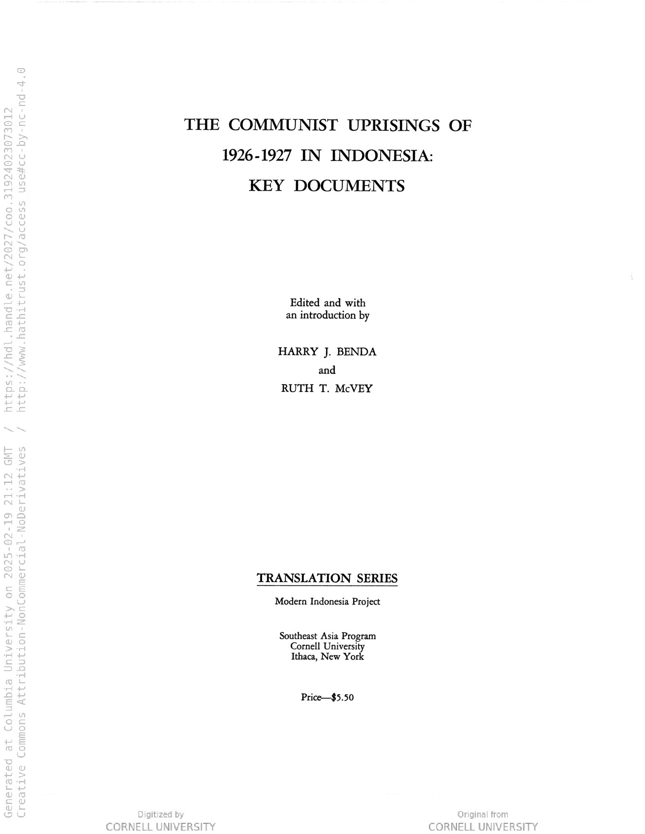 The communist uprisings of 1926-1927 in Indonesia : key documents. Edited and with an introd. by Harry J. Benda and Ruth T. McVey. -