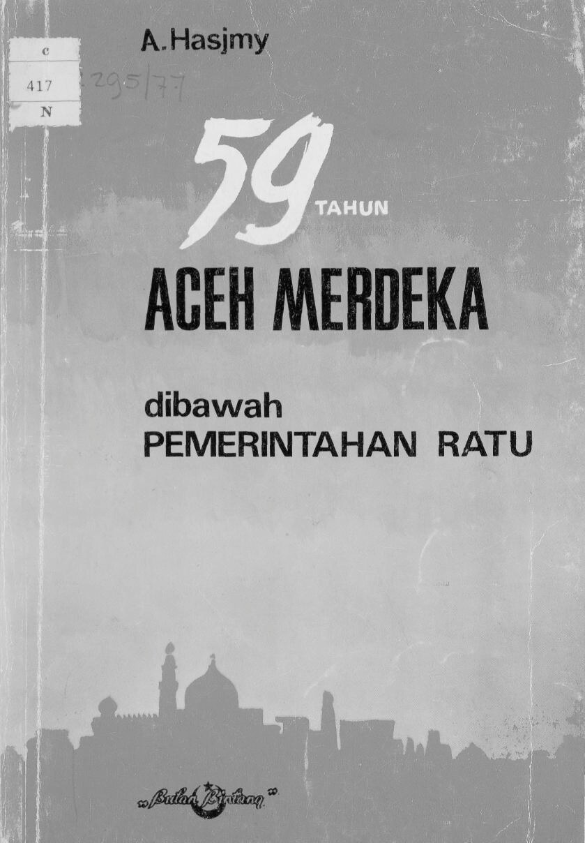 59 Tahun Aceh Merdeka dibawah Pemerintahan Ratu