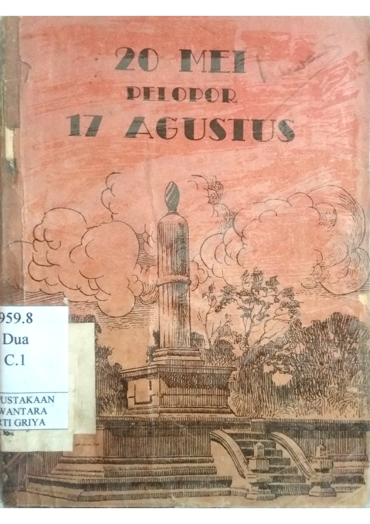 20 Mei Pelopor 17 Agustus