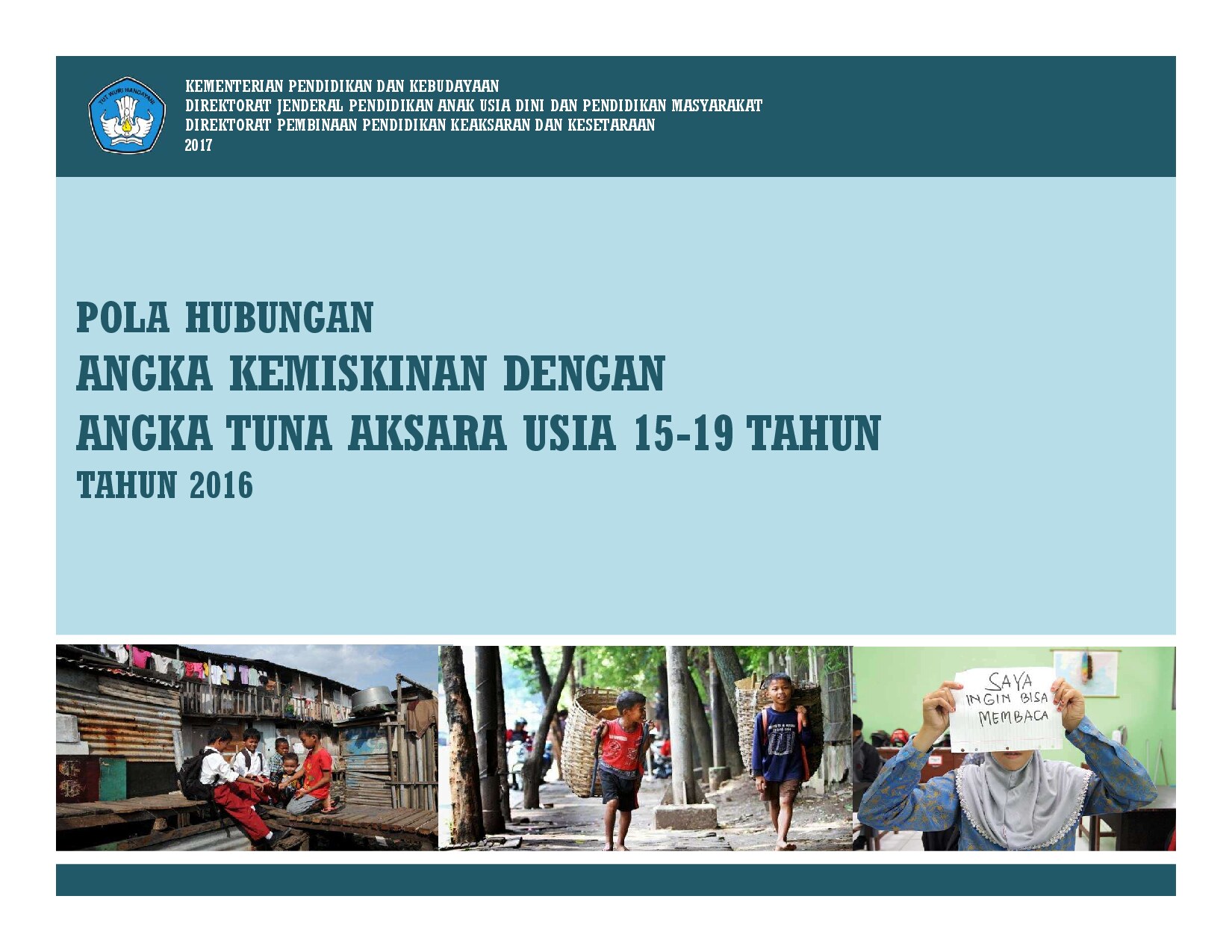 Microsoft PowerPoint - 2017 Buku Publikasi - Pola Hubungan Angka Kemiskinan Dengan Angka Tuna Aksara Usia 15-19 Tahun-Th 2016.pptx