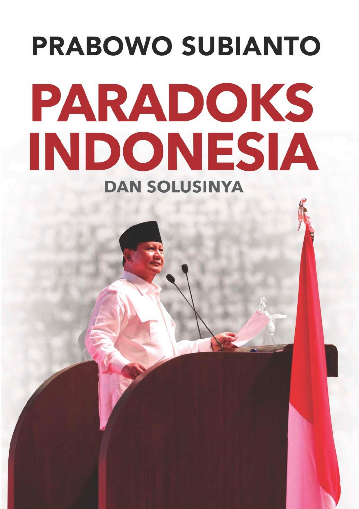 Paradoks Indonesia 2022 - Tulisan Prabowo Subianto - Versi Digital