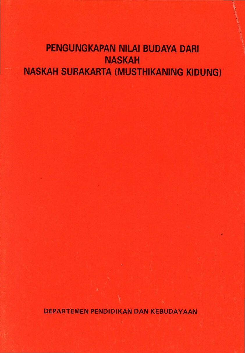 Pengungkapan nilai budaya dari naskah naskah surakarta musthikanign kidung