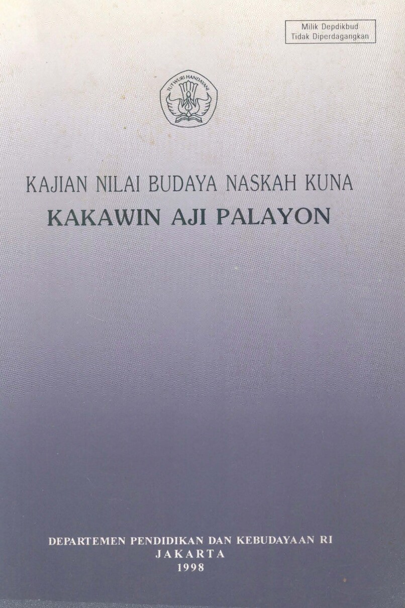 KAJIAN NILAI BUDAYA NASKAH KUNA KAKAWIN AJI PALAYON