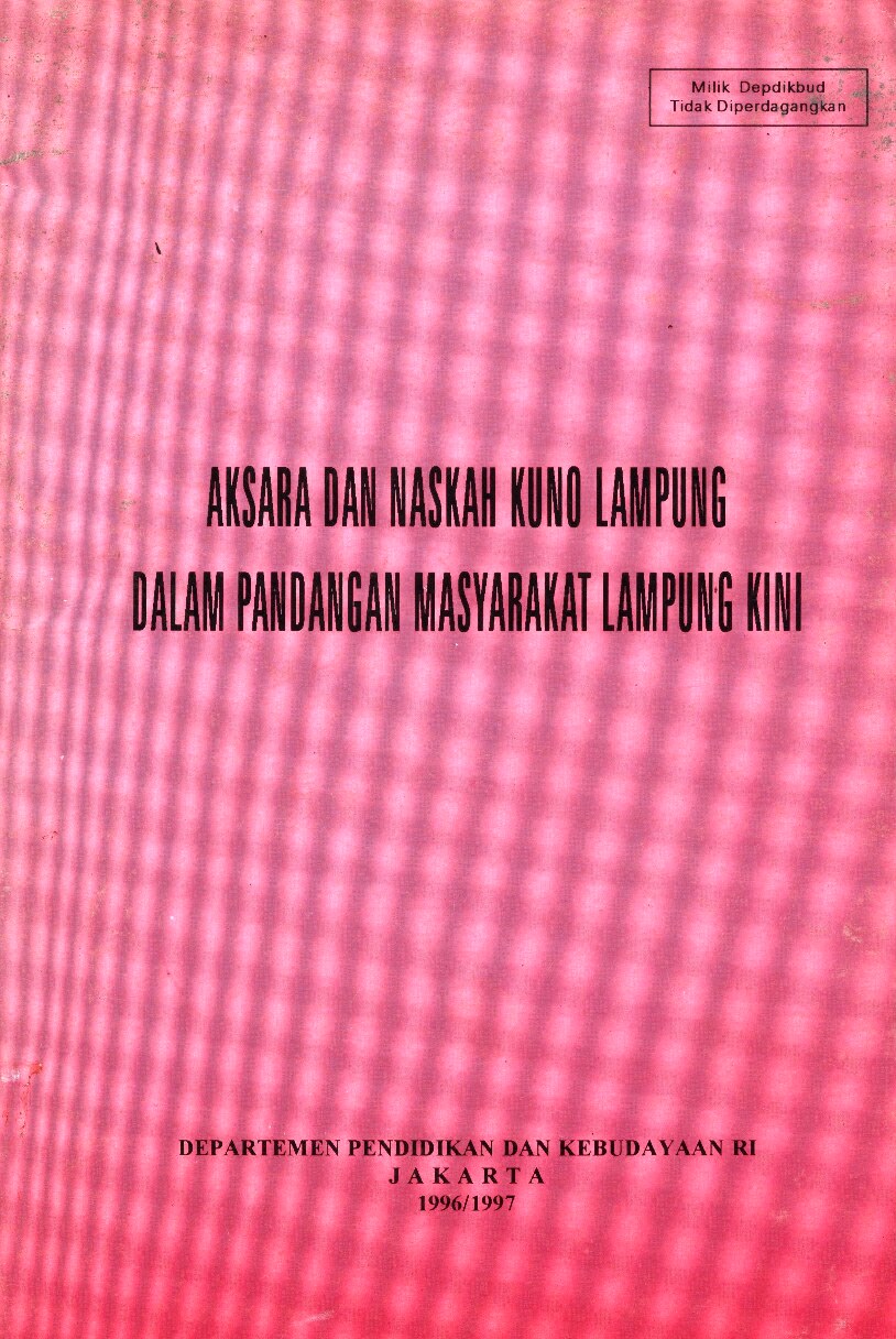 Aksara dan naskah kuno lampung dalam pandangan masyarakat lampung kini