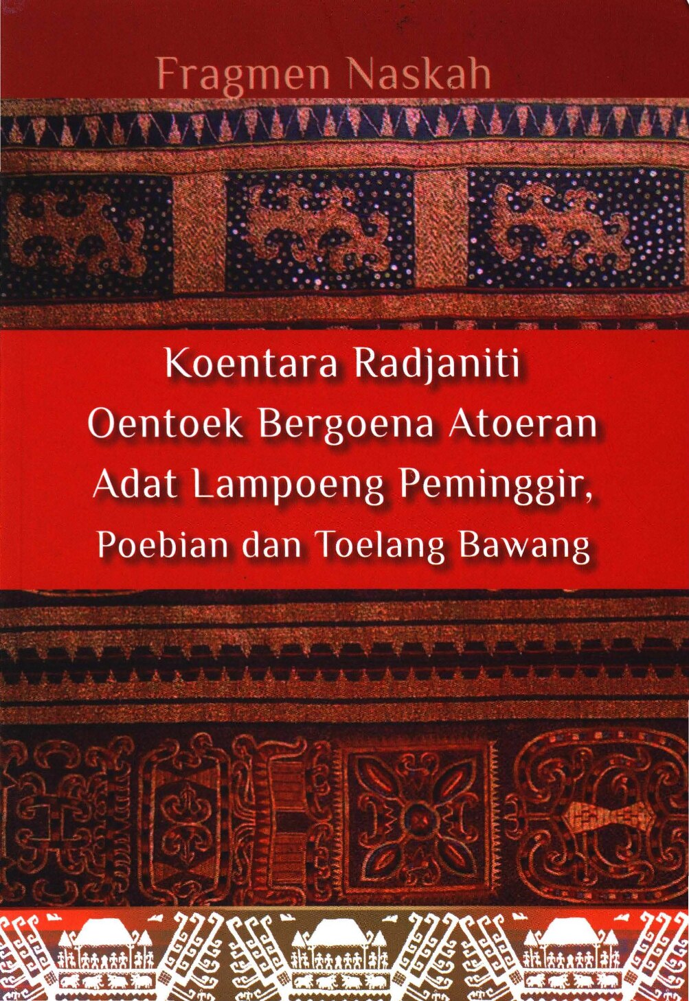 Koentara radjaniti oentoek bergoena atoeran adat lampoeng peminggir, poebian dan toelang bawang Fragmen naskah.tif