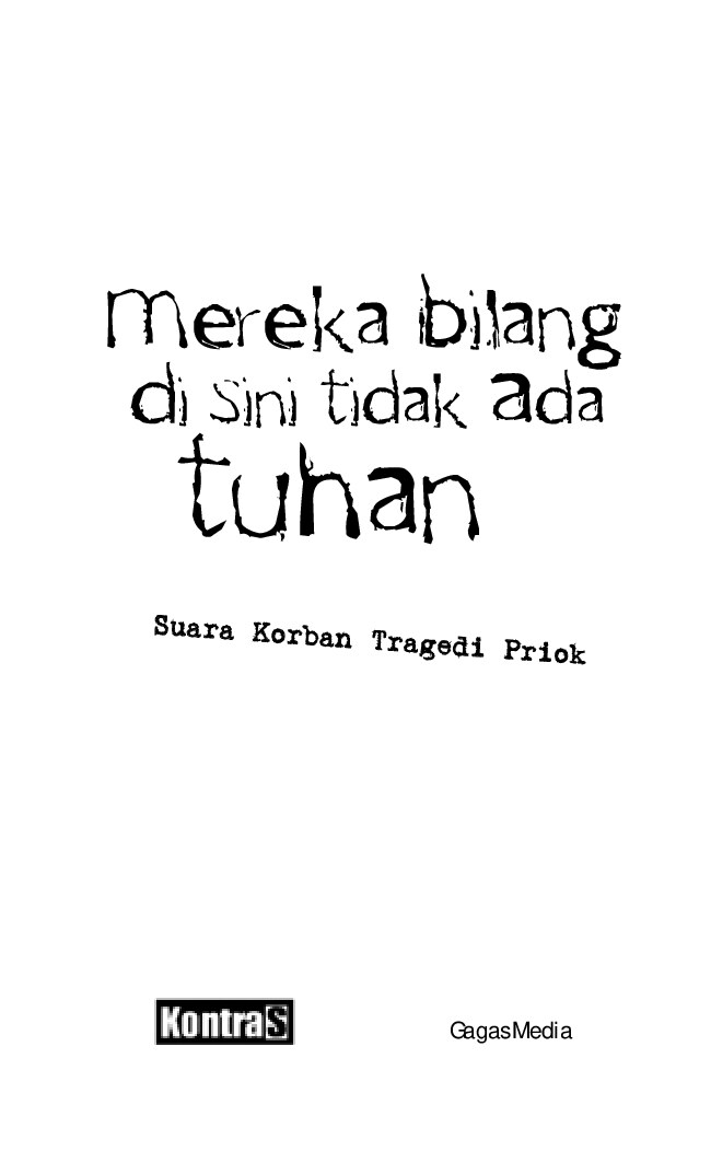 Mereka Bilang di Sini Tidak Ada Tuhan: Suara Korban Tragedi Priok