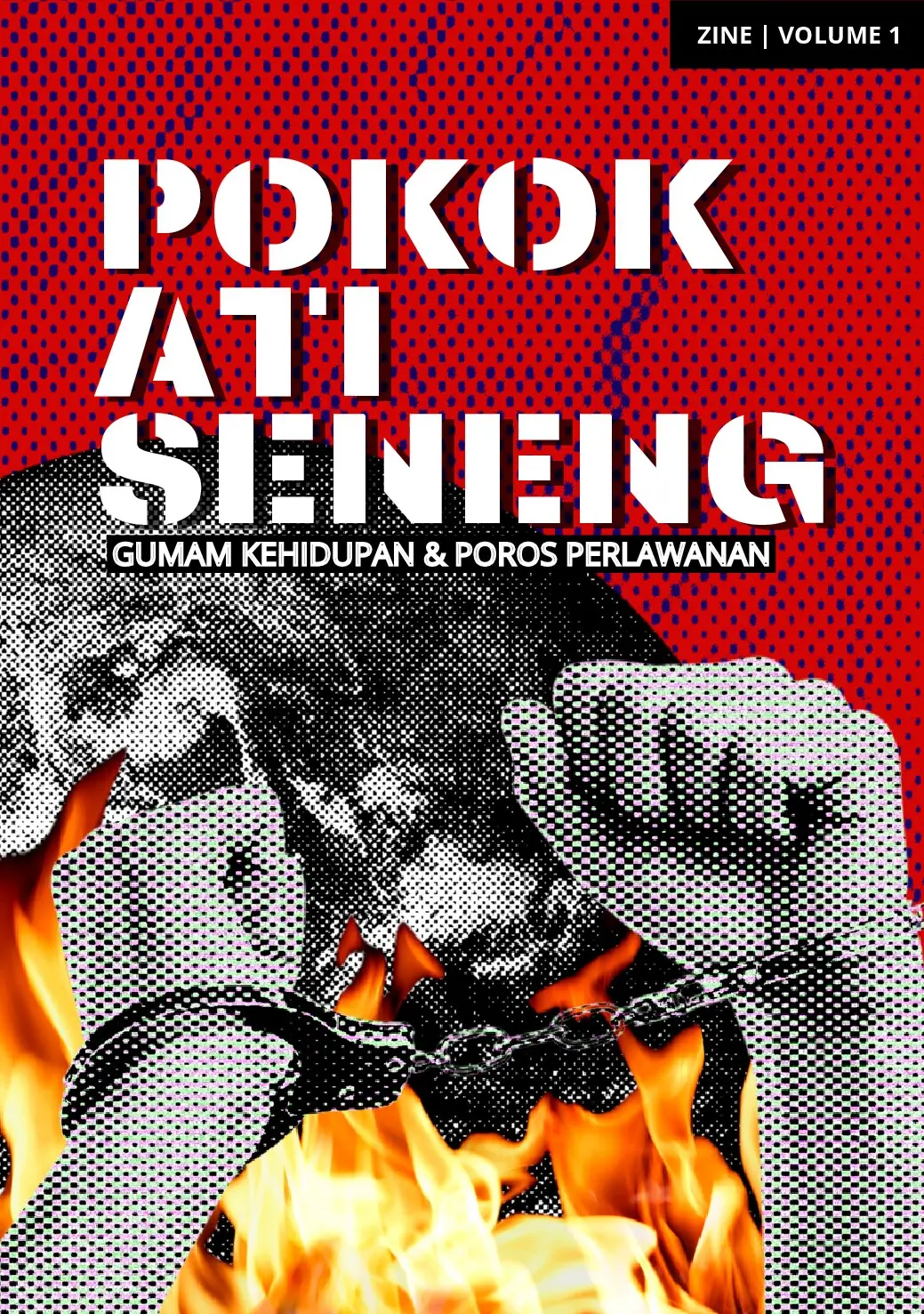 GUMAM KEHIDUPAN & POROS PERLAWANAN