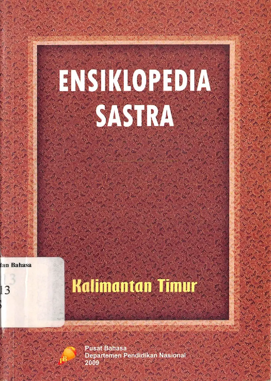 Ensiklopedia Sastra - Kalimantan Timur 2009