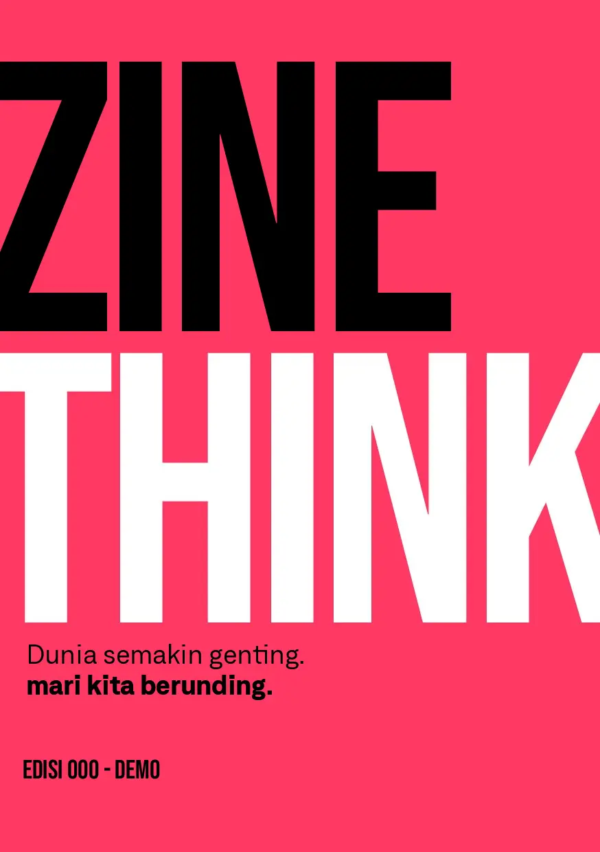 ZINE THINK EDISI 000 - DEMO