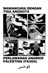 Wawancara Mendalam Dengan Tiga Anarkis