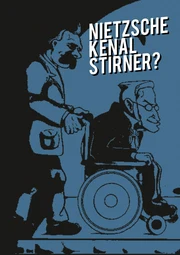 Nietzsche Kenal Stirner?