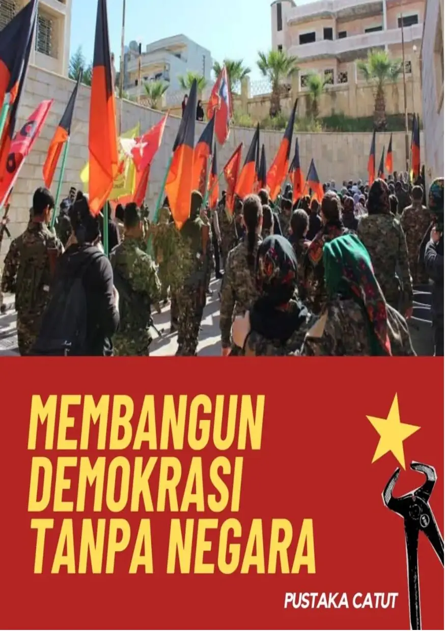Membangun Demokrasi Tanpa Negara