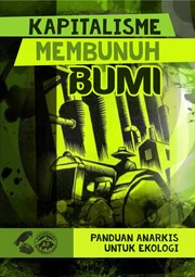 Kapitalisme Membunuh Bumi