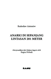 Anarki di Sepanjang Lintasan 201 Meter