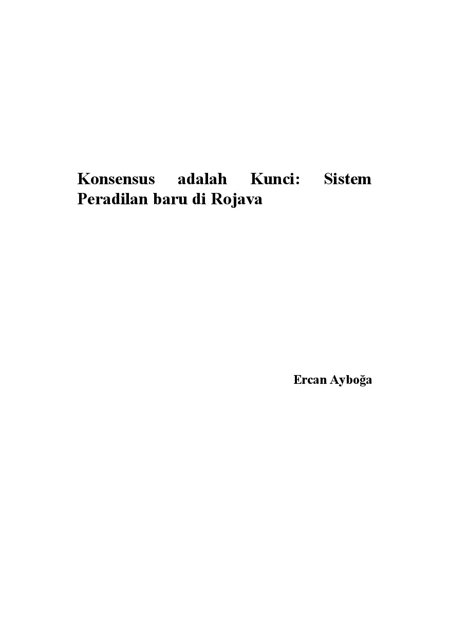 Konsensus adalah Kunci: Sistem Peradilan baru di Rojava