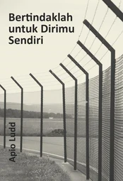 Bertindaklah Untuk Dirimu Sendiri