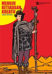 Menuju Ketiadaan Kreatif