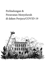 Perlindungan dan Perawatan Di Penjara COVID-19