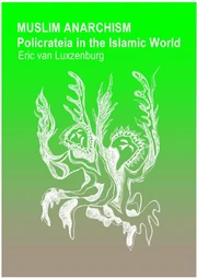 Muslim Anarchism Policrateia in the Islamic World