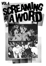 Screaming At a Word Zine Vol.4