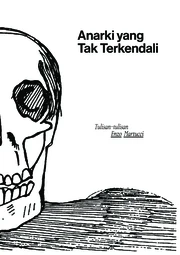 Anarki yang Tak Terkendali