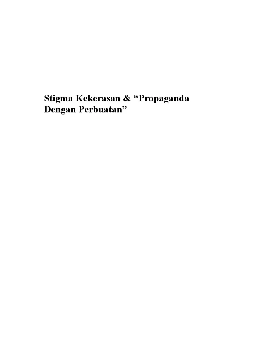 Stigma Kekerasan& “Propaganda Dengan Perbuatan”