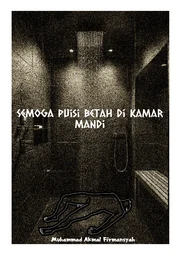 Semoga Puisi Betah di Kamar Mandi