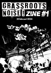 Grassroots Noise! Zine Vol.1