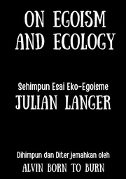 On Egoism and Ecology