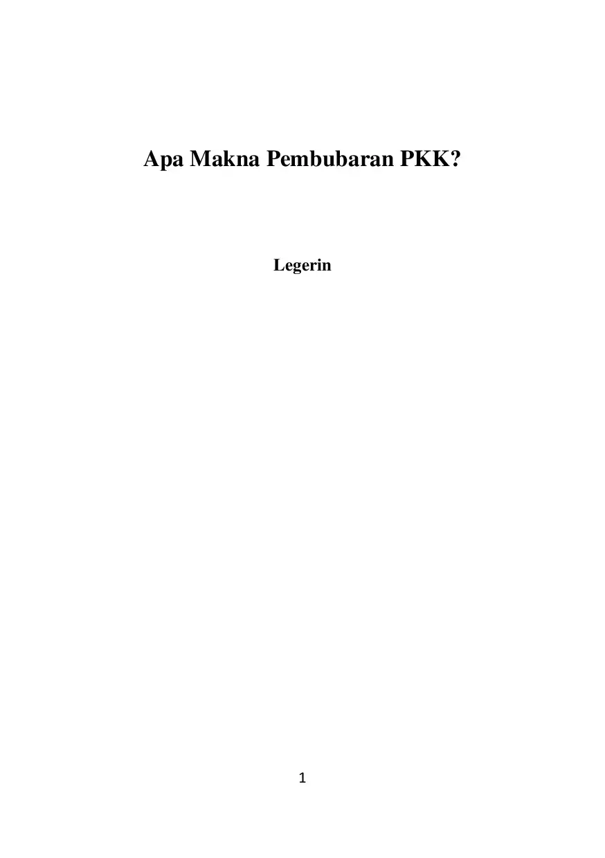 Apa Makna Pembubaran PKK?