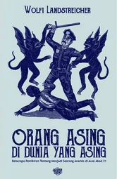 Orang Asing Di Dunia Yang Asing