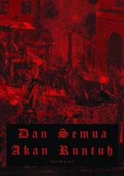 Dan Semua Akan Runtuh