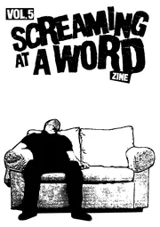 Screaming At a Word Zine Vol. 5