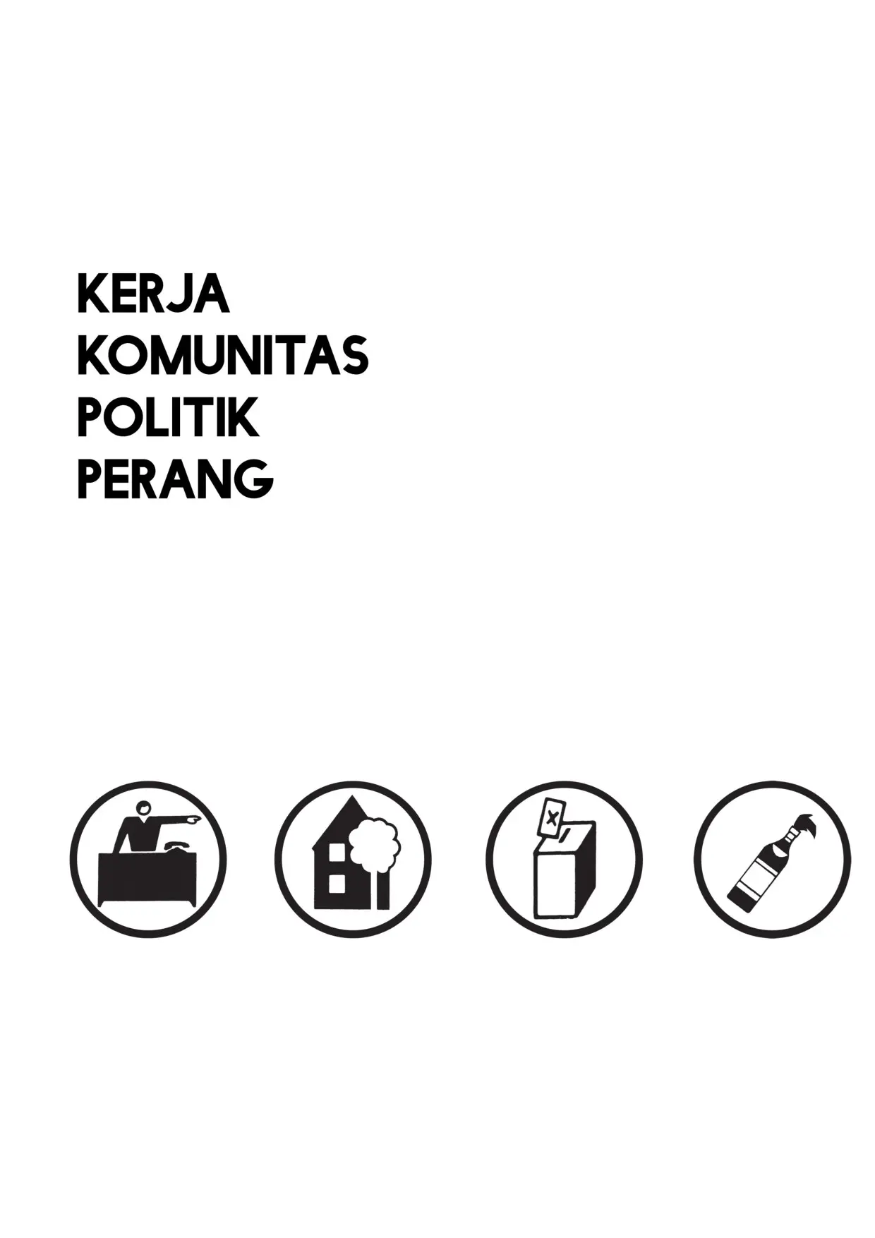 Kerja Komunitas Politik Perang