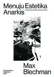Menuju Estetika Anarkis