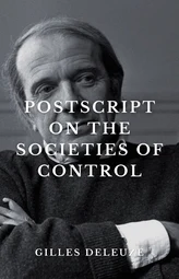 Postscript on The Societies of Control