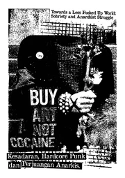 Towards A Less Fucked Up World Sobriety And Anarchist Struggle