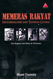 Memeras Rakyat Neoliberalisme dan Tatanan Global