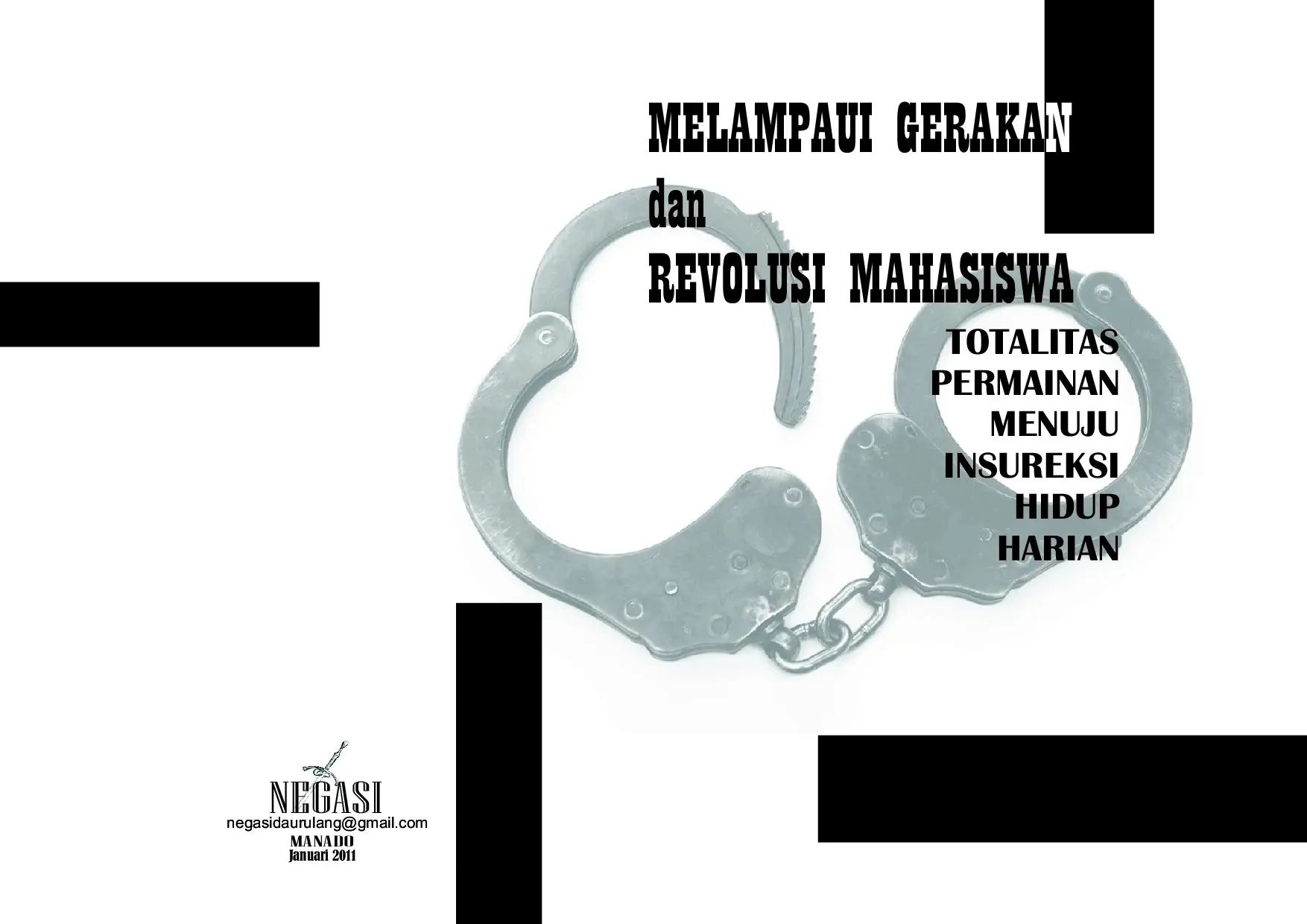 Melampaui Gerakan dan Revolusi Mahasiswa
