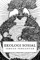 Ekologi Sosial: Sebuah Pengantar