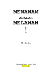 Menanam Adalah Melawan