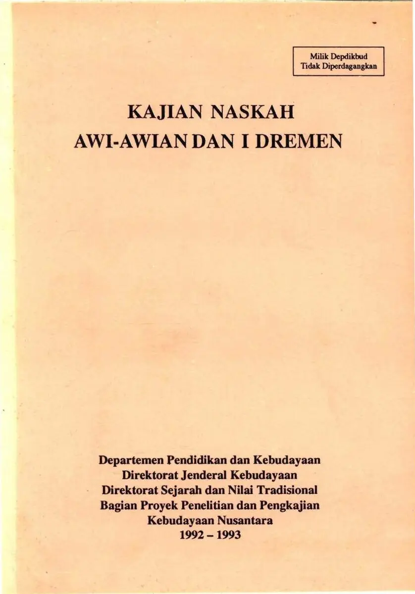 Kajian naskah awi awian dan i dremen