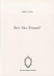 Beri Aku Rumah!